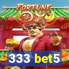 333 bet5